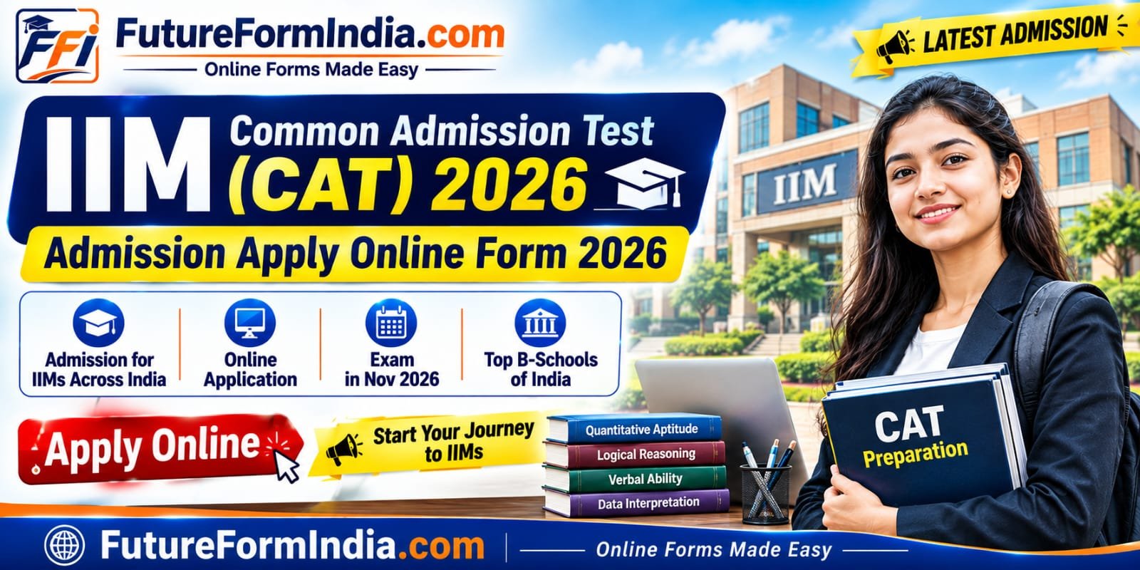 IIM Common Admission Test (CAT) 2026 Admission Apply Online Form 2026
